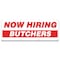 Signmission Now Hiring Butchers Banner Apply Inside Accepting Application Single Sided B-96-30208 - alternate 1